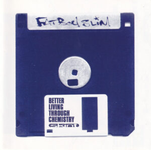 Fatboy Slim – Better Living Through Chemistry