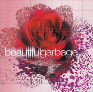 Garbage – Beautiful Garbage