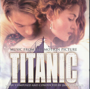James Horner – Titanic (Music From The Motion Picture)
