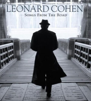 Leonard Cohen – Songs From The Road [CD + DVD]