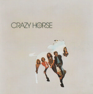Crazy Horse - At Crooked Lake