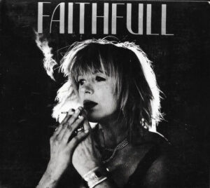 Marianne Faithfull – Faithfull - A Collection Of Her Best Recordings