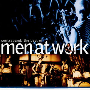 Men At Work – Contraband: The Best Of Men At Work
