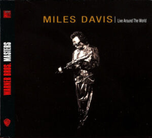 Miles Davis – Live Around The World