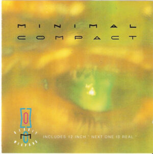 Minimal Compact – Deadly Weapons / Next One Is Real