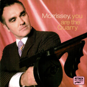 Morrissey – You Are The Quarry