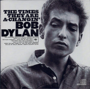 Bob Dylan - The Times They Are A-Changin'