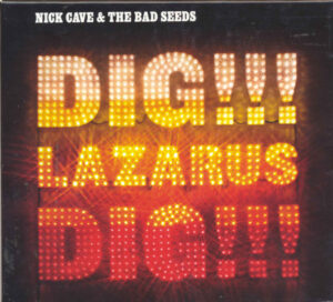 Nick Cave & The Bad Seeds – Dig, Lazarus, Dig!!! [Limited Edition | Boxset]