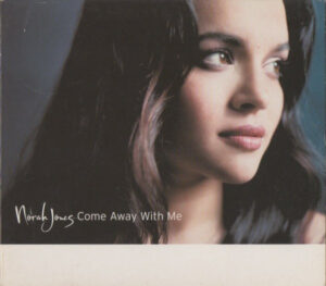 Norah Jones – Come Away With Me