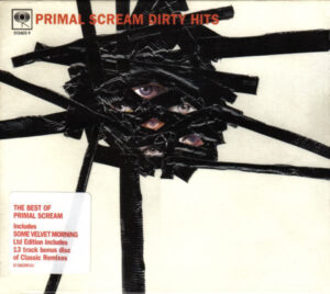 Primal Scream – Dirty Hits [2CD | Limited Edition]