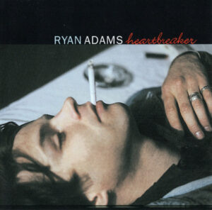 Ryan Adams – Heartbreaker