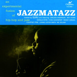 Guru – Jazzmatazz (Volume 1)