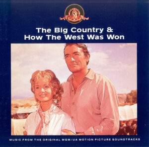 Jerome Moross / MGM Studio Orchestra, Alfred Newman – The Big Country & How The West Was Won
