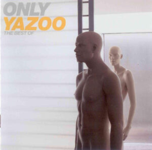 Yazoo – Only Yazoo (The Best Of)