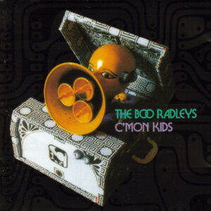 The Boo Radleys – C'Mon Kids