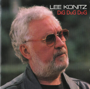 Lee Konitz – Dig Dug Dog
