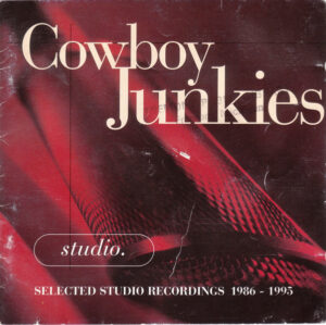 Cowboy Junkies – Studio.