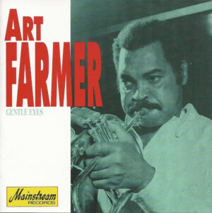 Art Farmer – Gentle Eyes