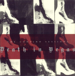 Death In Vegas – The Contino Sessions