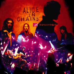 Alice In Chains – MTV Unplugged