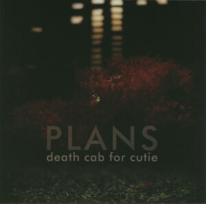 Death Cab For Cutie – Plans