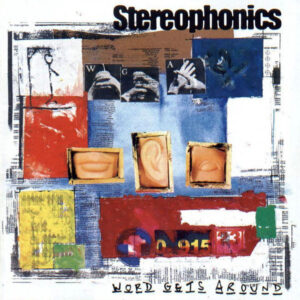 Stereophonics – Word Gets Around