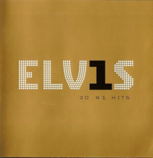 Elvis Presley – ELV1S 30 #1 Hits