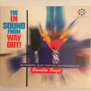 Beastie Boys – The In Sound From Way Out!