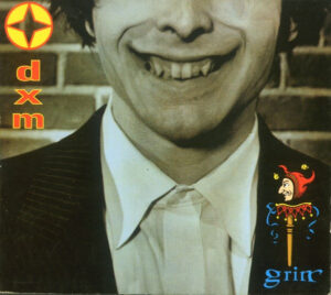 DXM – Grin