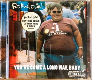 Fatboy Slim – You've Come A Long Way, Baby