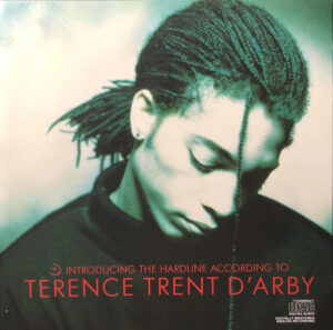 Terence Trent D'Arby – Introducing The Hardline According To Terence Trent D'Arby