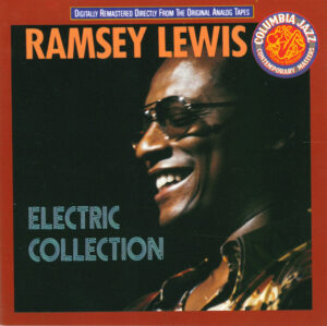 Ramsey Lewis – Electric Collection