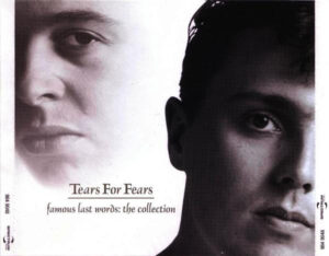 Tears For Fears – Famous Last Words: The Collection [2CD]