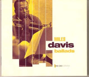 Miles Davis – Ballads
