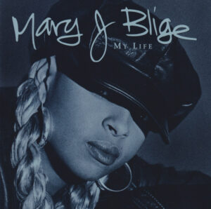 Mary J. Blige – My Life