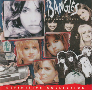 Bangles Featuring Susanna Hoffs – Definitive Collection