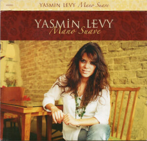 Yasmin Levy – Mano Suave