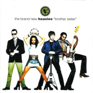 The Brand New Heavies – Brother Sister