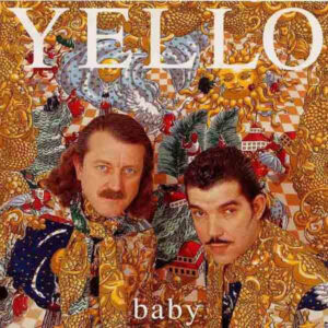 Yello – Baby