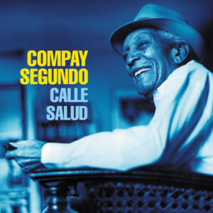 Compay Segundo – Calle Salud