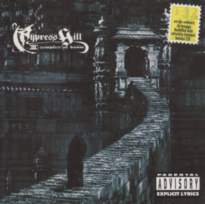 Cypress Hill – III - Temples Of Boom