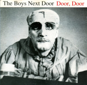 The Boys Next Door – Door, Door