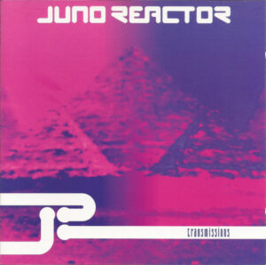 Juno Reactor – Transmissions