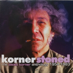 Alexis Korner – Kornerstoned - The Alexis Korner Anthology 1954-1983 [2CD]