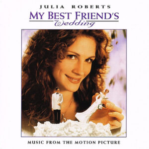 Various – My Best Friend's Wedding
