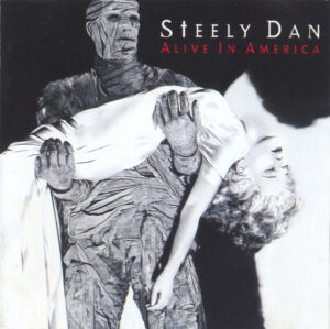 Steely Dan – Alive In America