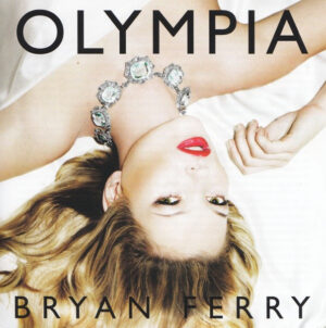 Bryan Ferry – Olympia