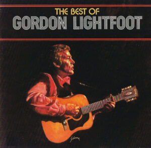 Gordon Lightfoot – The Best Of Gordon Lightfoot