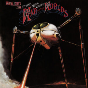 Jeff Wayne – Highlights From Jeff Wayne's Musical Version Of The War Of The Worlds