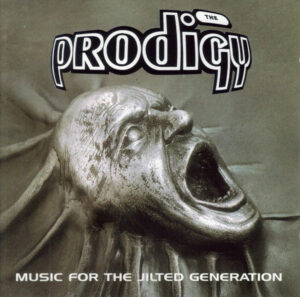 The Prodigy – Music For The Jilted Generation